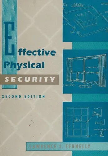دانلود نسخه کامل کتاب Effective Physical Security 2nd Edition