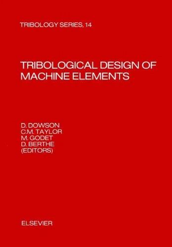 دانلود نسخه کامل کتاب Tribological design of machine elements