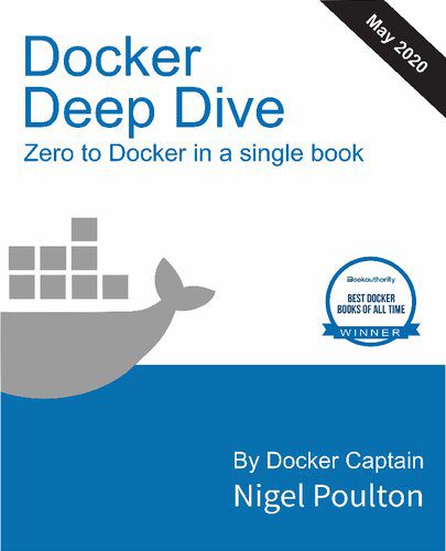 دانلود کتاب Docker Deep Dive: Zero to Docker in a single book – Docker Deep Dive: Zero to Docker در یک کتاب واحد