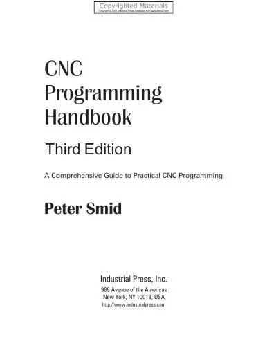 دانلود نسخه کامل کتاب CNC Programming Handbook – A Comprehensive Guide to Practical CNC Programming