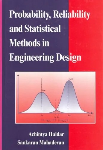 دانلود نسخه کامل کتاب Probability, Reliability, and Statistical Methods in Engineering Design