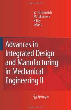 دانلود نسخه کامل کتاب Advances in Integrated Design and Manufacturing in Mechanical Engineering