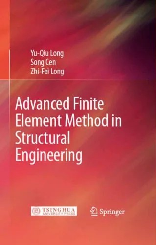 دانلود نسخه کامل کتاب Advanced Finite Element Method in Structural Engineering