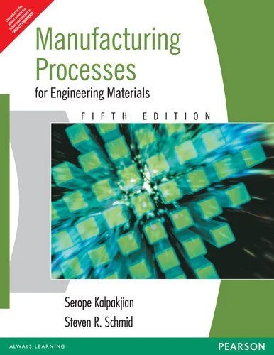 دانلود نسخه کامل کتاب Manufacturing Processes for Engineering Materials