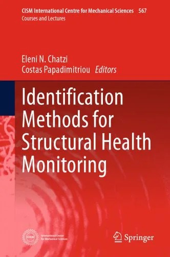 دانلود نسخه کامل کتاب Identification Methods for Structural Health Monitoring