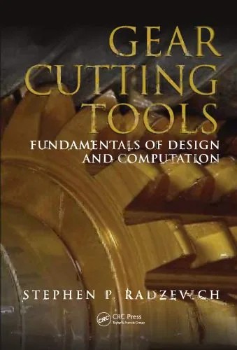 دانلود نسخه کامل کتاب Gear cutting tools : fundamentals of design and computation