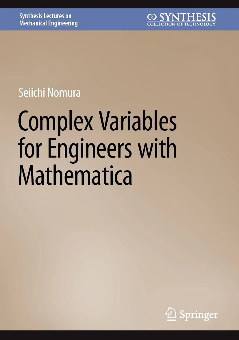 دانلود نسخه کامل کتاب Complex Variables for Engineers with Mathematica