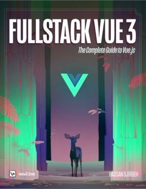 دانلود کتاب Fullstack Vue 3: The Complete Guide to Vue.js – Fullstack Vue 3: راهنمای کامل Vue.js