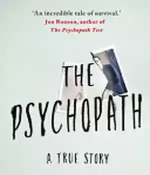 دانلود کتاب The Psychopath: A True Story – The Psychopath: A True Story