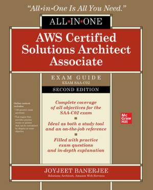 دانلود کتاب AWS Certified Solutions Architect Associate All-in-One Exam Guide (Exam SAA-C02) – راهنمای آزمون همه کاره Architect Associate Solutions Certified AWS (Exam SAA-C02)