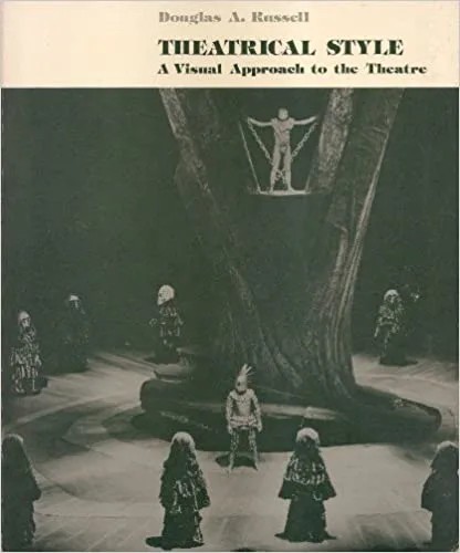 دانلود نسخه کامل کتاب Theatrical style: A visual approach to the theatre – Original PDF