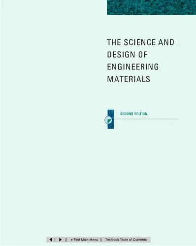 دانلود نسخه کامل کتاب Science and Design of Engineering Materials