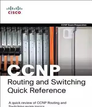 دانلود کتاب CCNP Routing and Switching Quick Reference (642-902, 642-813, 642-832) – مرجع سریع مسیریابی و سوئیچینگ CCNP (642-902، 642-813، 642-832)