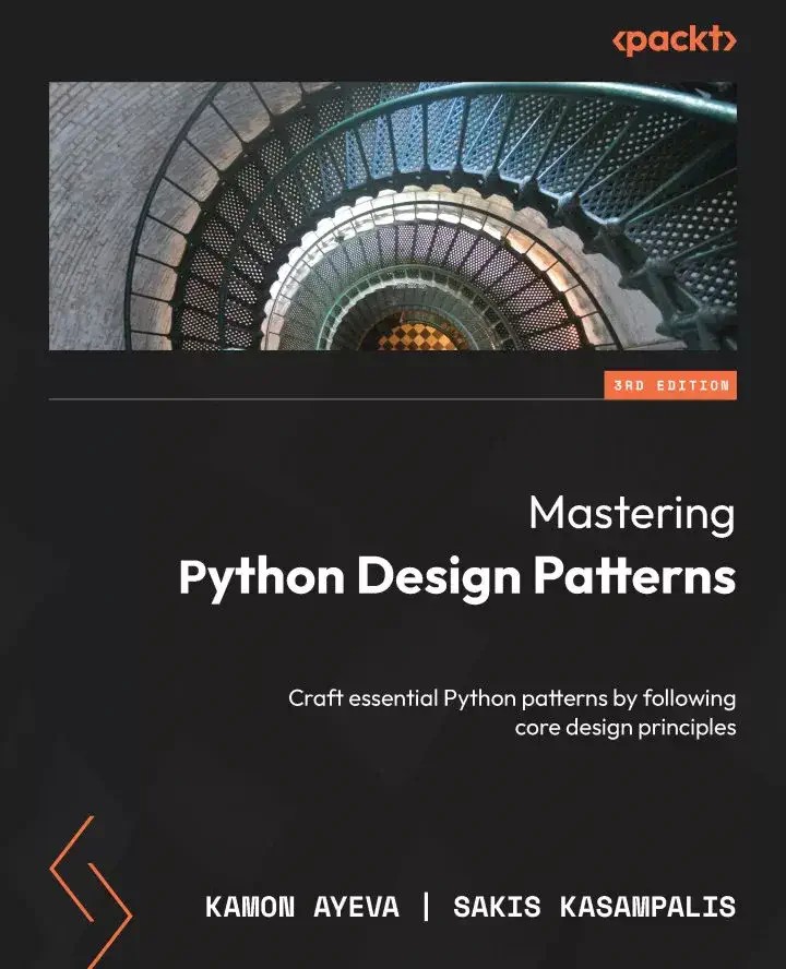 کتاب Mastering Python Design Patterns نسخه 3 چاپ 2024