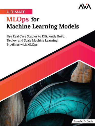 دانلود نسخه کامل کتاب Ultimate MLOps for Machine Learning Models