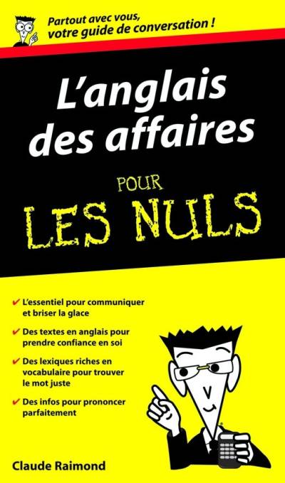 دانلود کتاب L’Anglais des affaires – Guide de conversation Pour les Nuls – L’Anglais des affaires – راهنمای مکالمه Pour les Nuls