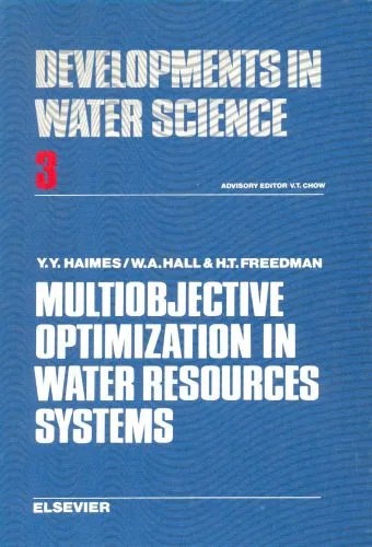دانلود نسخه کامل کتاب Multi Objective Optimization in Water Resources Systems: The Surrogate Worth Trade-off Method