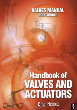 دانلود نسخه کامل کتاب Handbook of Valves and Actuators