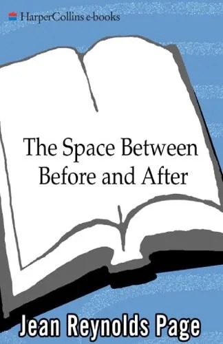 دانلود نسخه کامل کتاب The Space Between Before and After