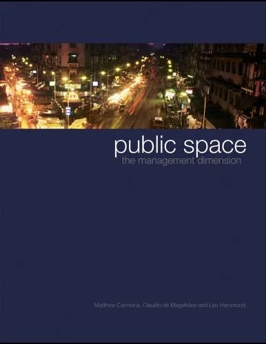 دانلود نسخه کامل کتاب Public Space: The Management Dimension