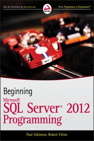 دانلود کتاب شروع برنامه‌نویسی Microsoft SQL Server 2012 ۲۰۱۲ Beginning Microsoft SQL Server 2012 Programming 2012
