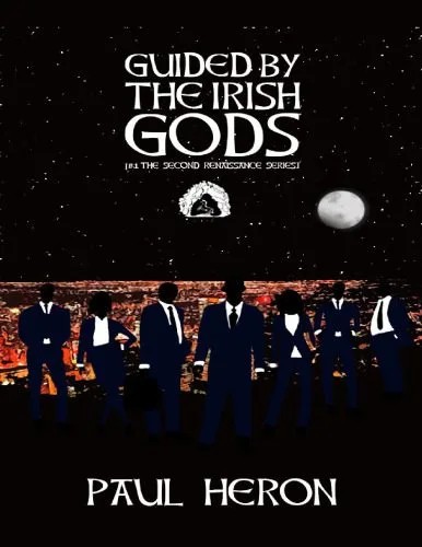 دانلود نسخه کامل کتاب Guided by the Irish Gods: An Irish Myth, Never Before Told
