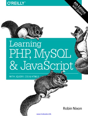 دانلود کتاب Learning PHP, MySQL & JavaScript: with JQuery, CSS & HTML5 – آموزش PHP، MySQL و جاوا اسکریپت: با JQuery، CSS و HTML5