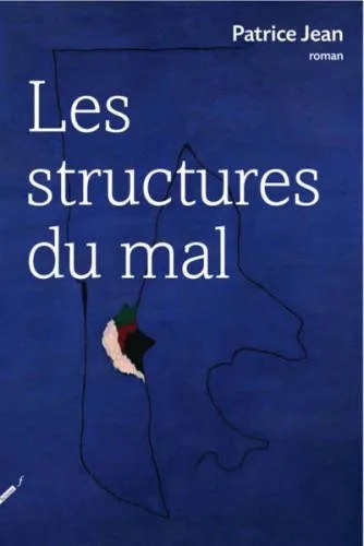 دانلود نسخه کامل کتاب Les structures du mal – Roman