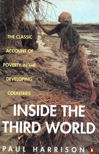 دانلود نسخه کامل کتاب Inside the Third World: The Anatomy of Poverty; Third Edition (Penguin politics)