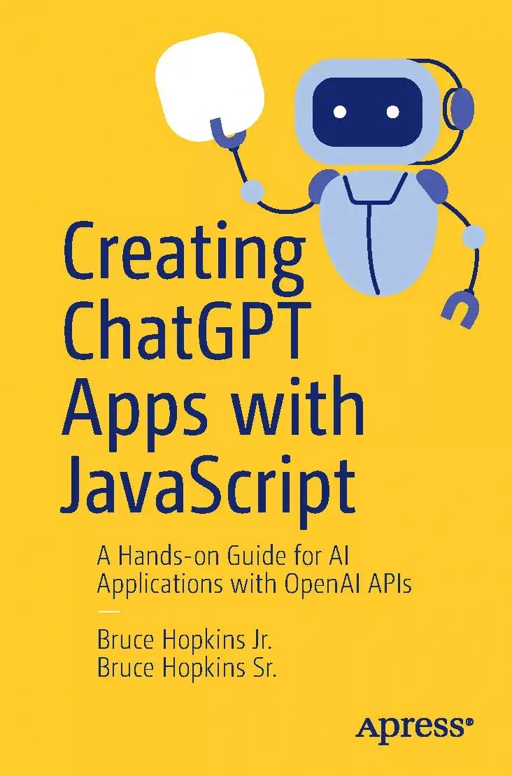 کتاب Creating ChatGPT Apps with JavaScript چاپ سال 2025