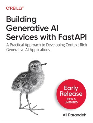 دانلود کتاب Building Generative AI Services with FastAPI (Early Release)