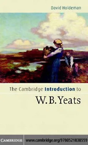 دانلود نسخه کامل کتاب The Cambridge Introduction to W.B. Yeats (Cambridge Introductions to Literature)