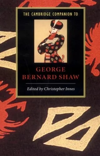 دانلود نسخه کامل کتاب The Cambridge Companion to George Bernard Shaw