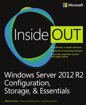 دانلود کتاب Windows Server 2012 R2 Inside Out: Configuration, Storage, & Essentials – Windows Server 2012 R2 Inside Out: پیکربندی، ذخیره سازی و موارد ضروری
