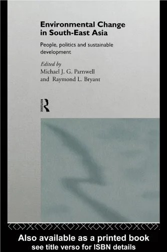 دانلود نسخه کامل کتاب Environmental Change in South-East Asia (Global Environmental Change Series)