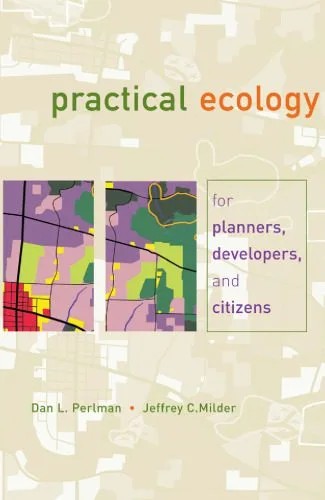 دانلود نسخه کامل کتاب Practical Ecology for Planners, Developers and Citizens