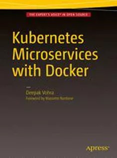 دانلود کتاب Kubernetes Microservices with Docker – Microservices Kubernetes با Docker