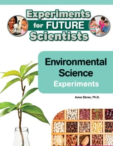 دانلود نسخه کامل کتاب Environmental Science Experiments (Experiments for Future Scientists)