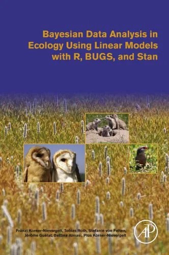 دانلود نسخه کامل کتاب Bayesian Data Analysis in Ecology Using Linear Models with R, BUGS, and Stan