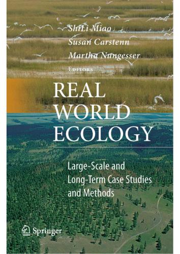 دانلود نسخه کامل کتاب Real World Ecology: Large-Scale and Long-Term Case Studies and Methods