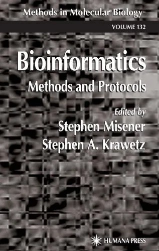 دانلود نسخه کامل کتاب Bioinformatics: Methods and Protocols