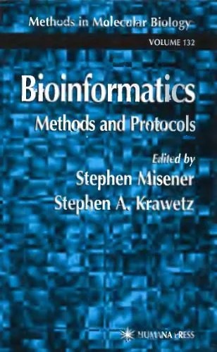 دانلود نسخه کامل کتاب Bioinformatics. Methods and Protocols in Molecular Biology