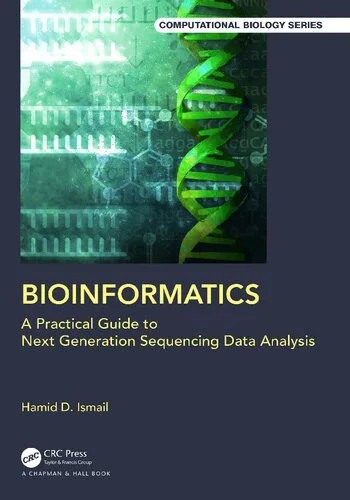 دانلود نسخه کامل کتاب Bioinformatics: A Practical Guide to Next Generation Sequencing Data Analysis