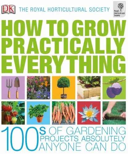 دانلود نسخه کامل کتاب RHS How to Grow Practically Everything: Gardening Projects Anyone Can Do