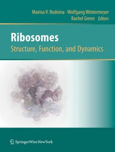 دانلود نسخه کامل کتاب Ribosomes: Structure, Function, and Dynamics