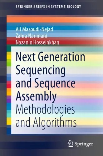دانلود نسخه کامل کتاب Next Generation Sequencing and Sequence Assembly: Methodologies and Algorithms