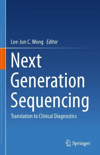 دانلود نسخه کامل کتاب Next Generation Sequencing: Translation to Clinical Diagnostics