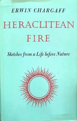 دانلود نسخه کامل کتاب Heraclitean Fire: Sketches from a Life before Nature
