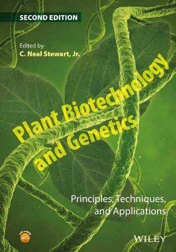 دانلود نسخه کامل کتاب Plant biotechnology and genetics : principles, techniques, and applications