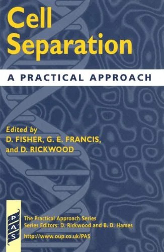 دانلود نسخه کامل کتاب Cell Separation: A Practical Approach (Practical Approach Series)